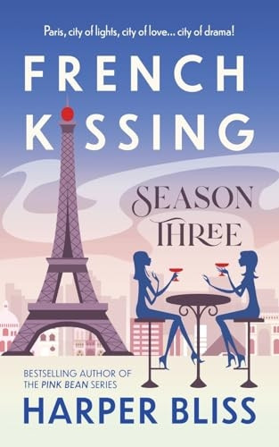 French Kissing: Season  - Three