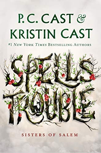 Spells Trouble (Sisters of Salem)