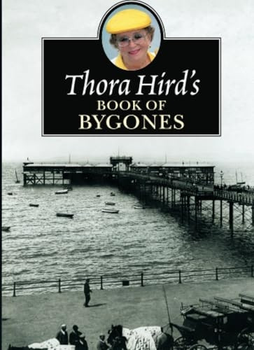 Thora Hird's Book of Bygones