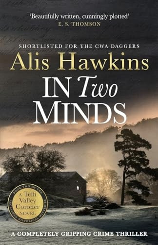 In Two Minds (The Teifi Valley Coroner Series)