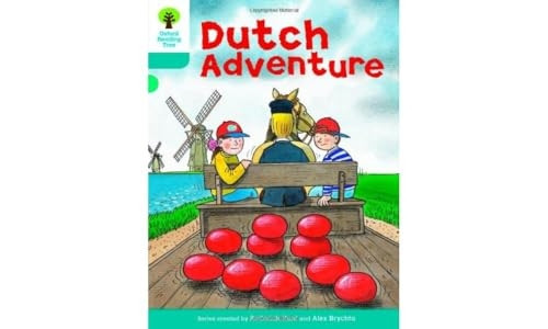 Oxford Reading Tree: Stage 9: More Stories A: Dutch Adventure