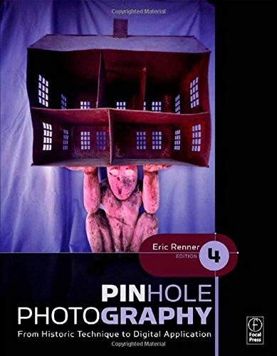 Pinhole Photography: From Historic Technique to Digital Application