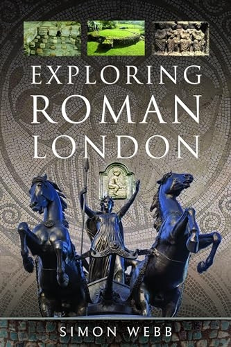 Exploring Roman London