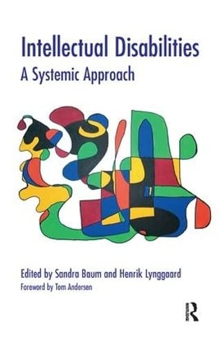 Intellectual Disabilities: A Systemic Approach (Systemic Thinking & Practice): A Systemic Approach (Systemic Thinking & Practice)