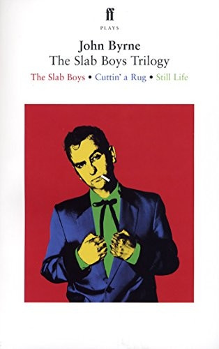 The Slab Boys Trilogy