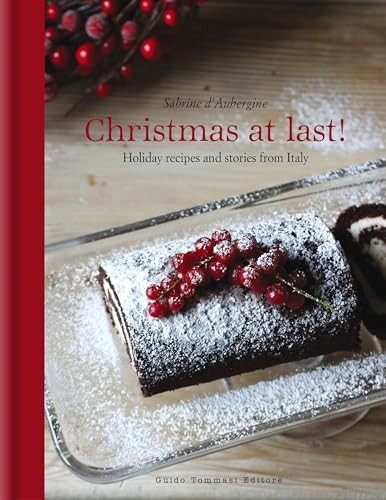Christmas at Last!: Recipes and Tales for Celebration Days