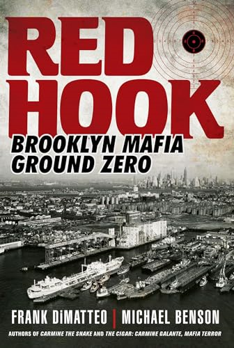 Red Hook: Ground Zero of  the Brooklyn Mafia
