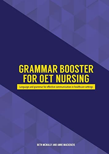 Grammar Booster for OET Nursing: Language and grammar for effective communication in healthcare settings