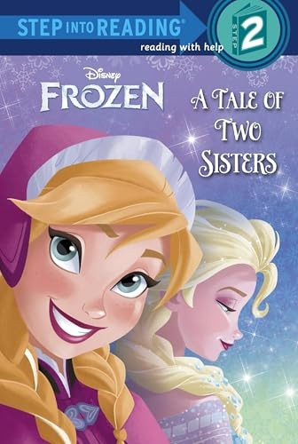 Frozen: A Tale of Two Sisters (Step Into Reading: A Step 2 Book)
