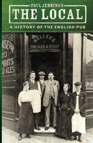 The Local: A History of the English Pub
