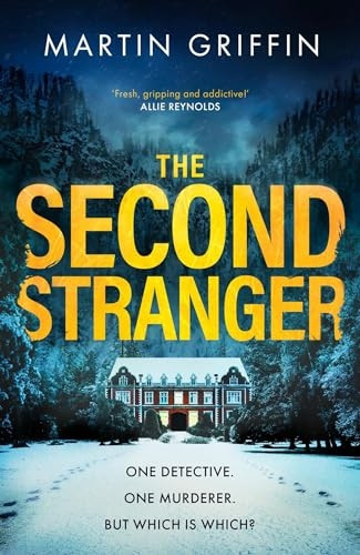 The Second Stranger: One detective. One murderer. But which is which?