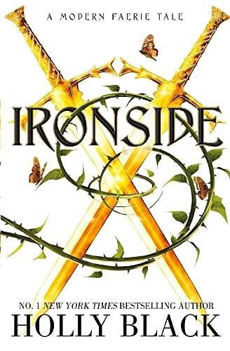 Ironside: A Modern Faerie Tale