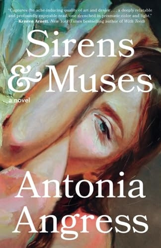 Sirens & Muses: A Novel