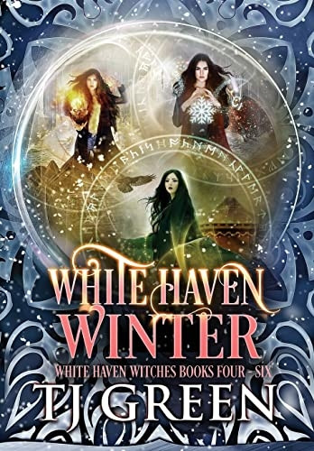White Haven Winter: White Haven Witches Books 4 - 6 (White Haven Witches)