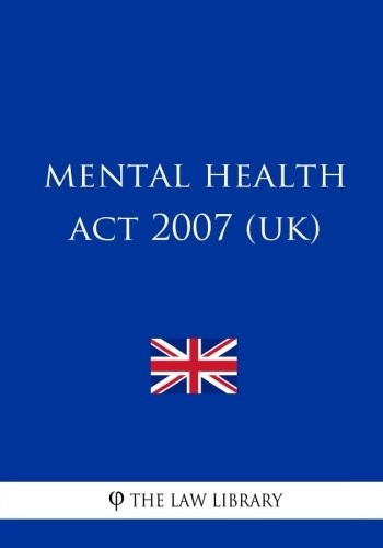 Mental Health ACT 2007 (Uk)