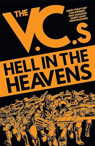 The V.C.'s Hell in the Heavens