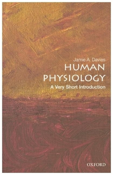 Human Physiology: A Very Short Introduction (Very Short Introductions)
