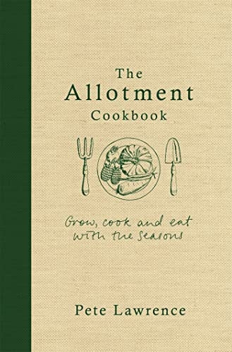 The Allotment Cookbook