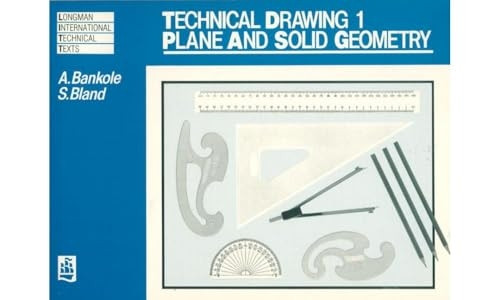 Technical Drawing: Plane and Solid Geometry v. 1