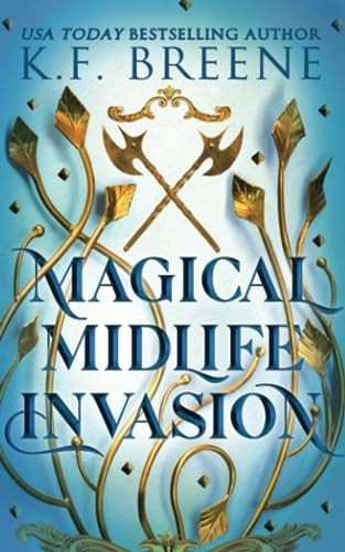 Magical Midlife Invasion