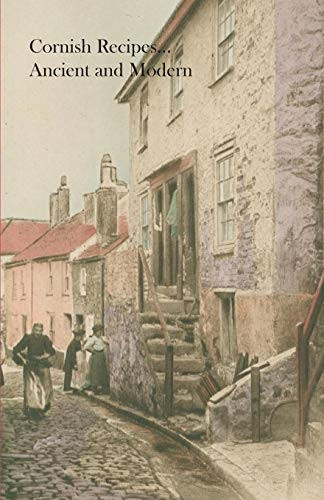 Cornish Recipes...Ancient  - and Modern