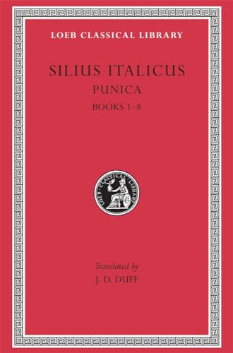 Punica: Bks.I-VIII v. 1 (Loeb Classical Library)