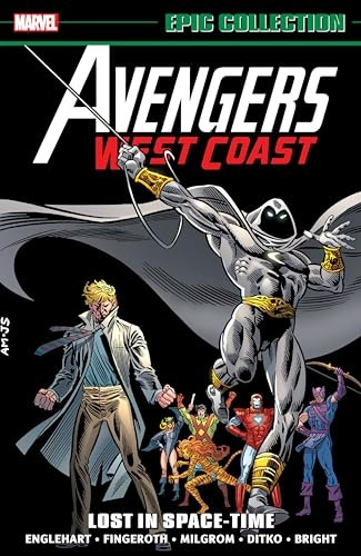 Avengers West Coast Epic  - Collection: Lost in  - Space - Time [New Printing]