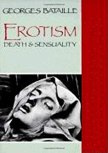 Erotism: Death and Sensuality