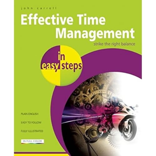Effective Time Management In Easy Steps
