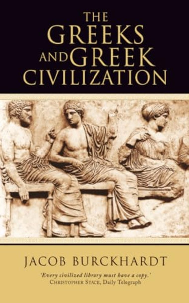 The Greeks and Greek Civilization