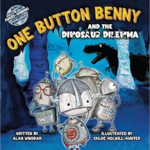 One Button Benny and the Dinosaur Dilemma (One Button Benny)