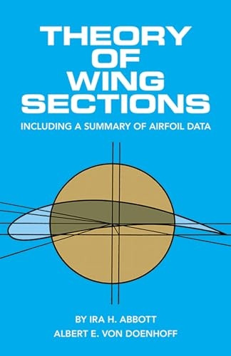 Theory of Wing Sections (Dover Books on Physics)