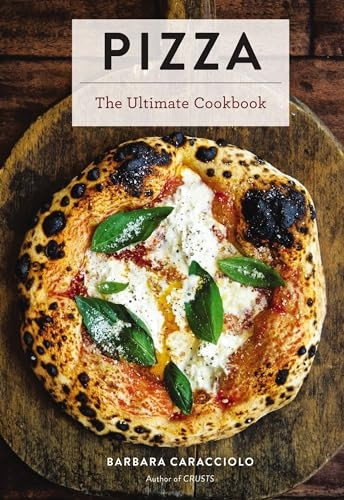 Pizza: The Ultimate Cookbook (Ultimate)