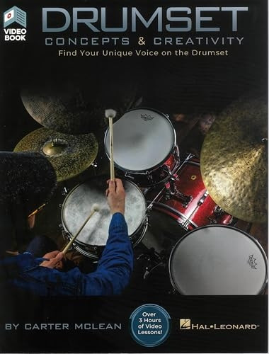 Drumset Concepts & Creativity: Find Your Unique Voice on the Drumset