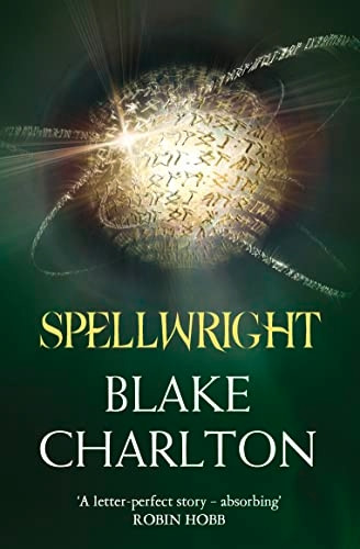 Spellwright. Blake Charlton
