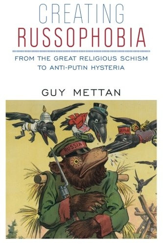 Creating Russophobia
