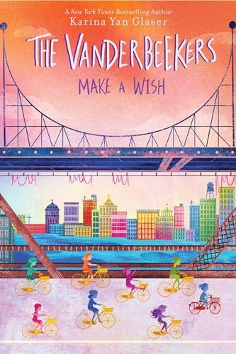 The Vanderbeekers Make A Wish (The Vanderbeekers)