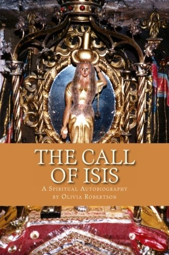 The Call of Isis: A Spiritual Autobiography