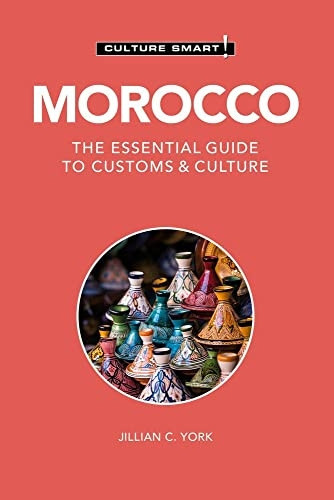 Morocco - Culture Smart!: The Essential Guide to Customs & Culture (Culture Smart!)