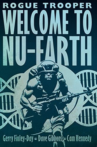 Rogue Trooper: Welcome to Nu Earth (2000 Ad)