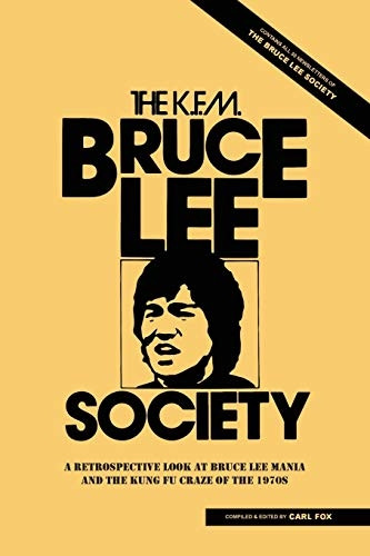 The Bruce Lee Society: A  - Retrospective Look at Bruce -  Lee Mania and the Kung  - Fu Craze of the 1970s