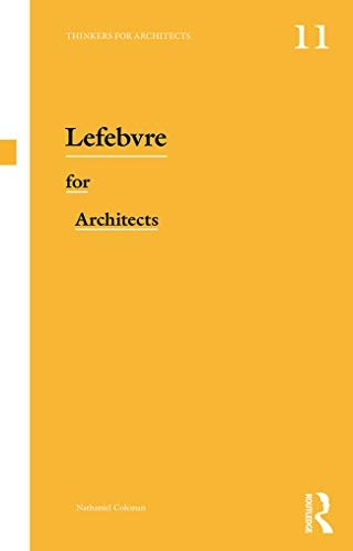 Lefebvre for Architects (Thinkers for Architects)