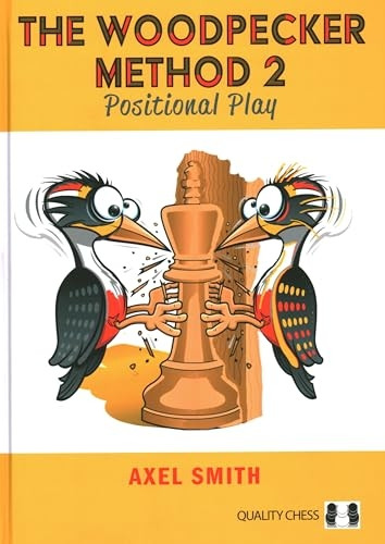 Woodpecker Method 2 : Positional Play