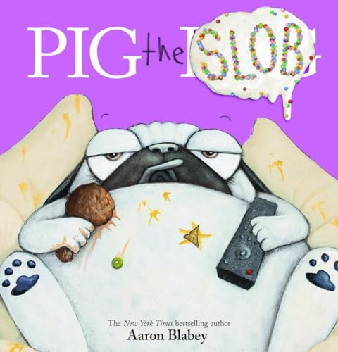 Pig the Slob (Pig the Pug) (Pig the Pug)