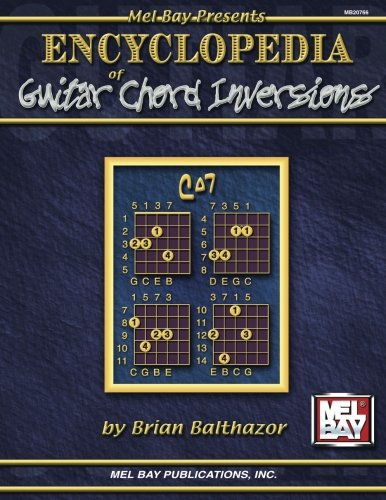 Encyclopedia of Guitar Chord Inversions (Mel Bay Presents)
