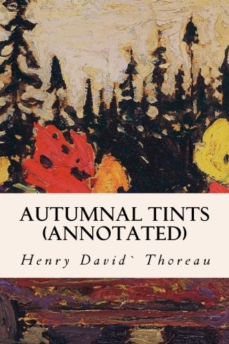 Autumnal Tints (Annotated)