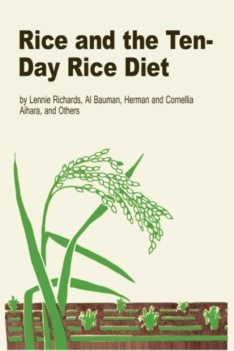 Rice and the Ten-Day Rice Diet
