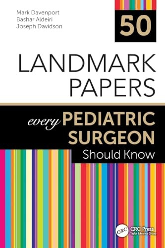 50 Landmark Papers every Pediatric Surgeon Should Know