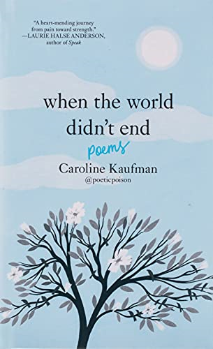 When the World Didn't End:a Poems