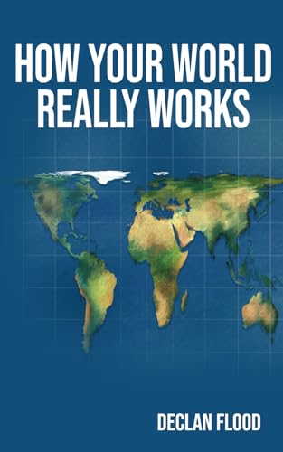 How Your World Really Works